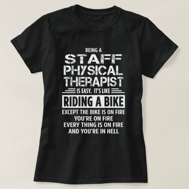 Staff Physical Therapist T-Shirt (Design Front)