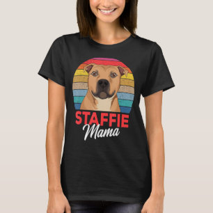 Staffie Mama Cute Staffordshire Bull Terrier Dog G T-Shirt