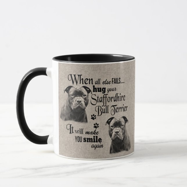 Staffordshire Bull Terrier when everything fails Mug (Left)