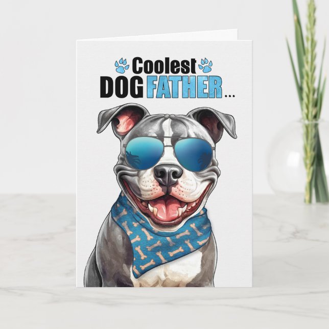 Staffordshire Terrier Dog Coolest Dad Father's Day Holiday Card (Front)
