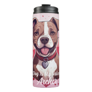 Staffordshire Terrier Is My Valentine Personalised Thermal Tumbler