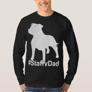 Staffy Dad with Staffordshire Bull Terrier Dog Sta T-Shirt