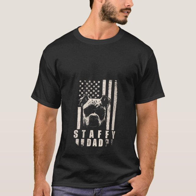 Staffy Dog Dad American Flag Gifts for Best Father T-Shirt (Front)