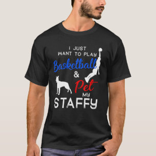 Staffy Funny Basketball Dog Owner Lover Xmas Gift T-Shirt