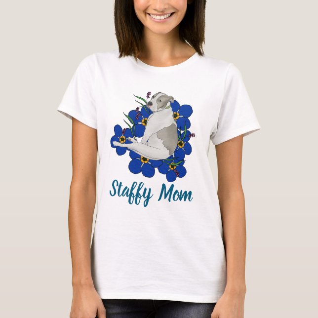 Staffy Mom Tee – Staffordshire Bull Terrier Art (Front)