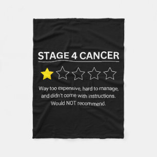 Stage 4 Cancer One Star Rating Funny Awareness Men Fleece Blanket