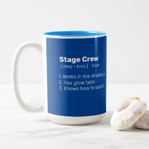 Stage Crew definition Two-Tone Coffee Mug