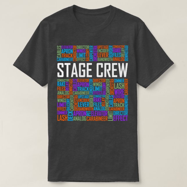 Stage Crew Words T-Shirt (Design Front)