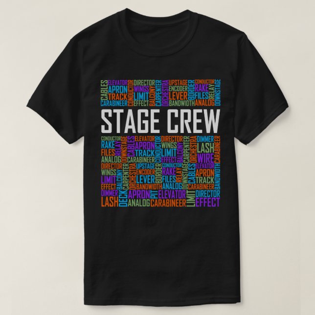 Stage Crew Words T-Shirt (Design Front)