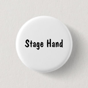 Stage Hand 3 Cm Round Badge
