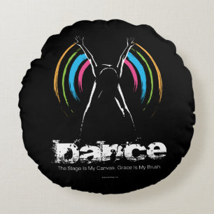 Stage Is My Canvas (Dance) Round Pillow