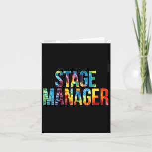 Stage Manager Tie Dye Appreciation Day Hello Byck Card
