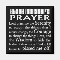 Stage Manager's Prayer