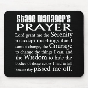 Stage Manager's Prayer Mouse Pad