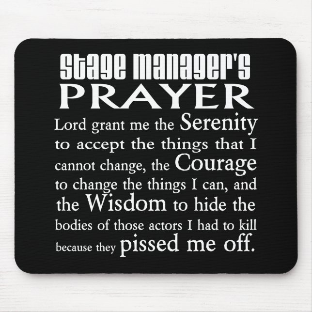 Stage Manager's Prayer Mouse Pad (Front)
