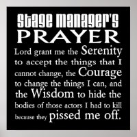 Stage Manager's Prayer