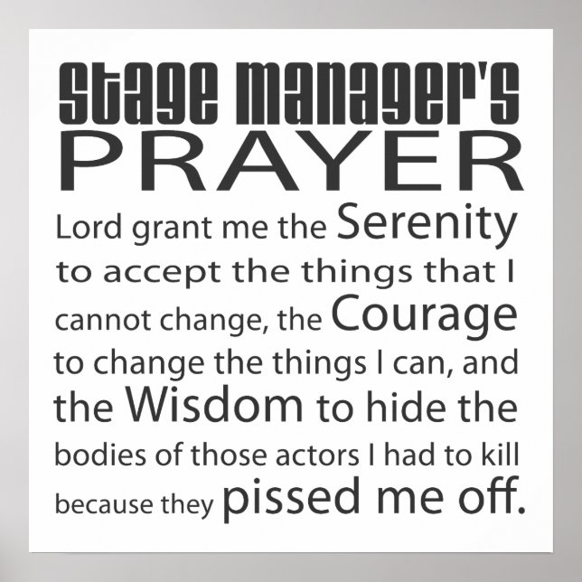 Stage Manager's Prayer Poster (Front)