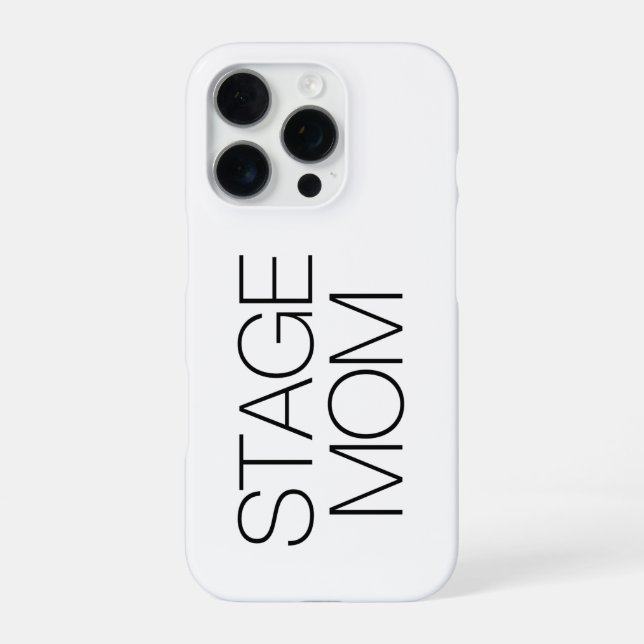 Stage Mom iPhone Case (Back)