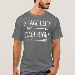 Stage Theatre Gifts for Actors Broadway Musical an T-Shirt