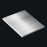 Stainless Steel Metal Look Notepad<br><div class="desc">Brushed metal background texture (faux - product is not made out of actual metal)

Customise this great product with your own scannable QR bar code text,  monogram,  logo,  company slogan,  or personal message! (click the orange "Customise it!" button above)</div>