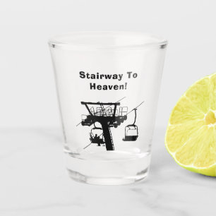 Stairway To Heaven! Shot Glass