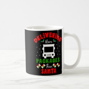 Stal Worker Christmas More Packages Than Santa  Coffee Mug