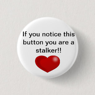 Stalker button