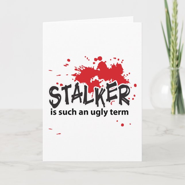 Stalker Valentine's Day Card (Front)