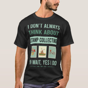 Stamp Collecting Stamps Philately Philatelist T-Shirt