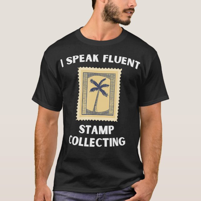 Stamp Collector Stamp Collecting Philately  T-Shirt (Front)