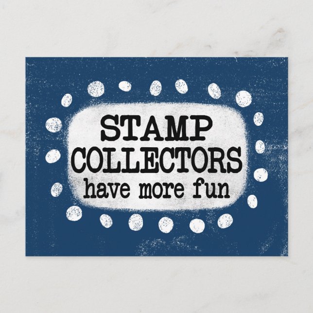 Stamp Collectors Have More Fun Postcard (Front)