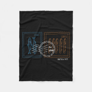 Stamp Loaves And Fishes Bible Verse Matthew 14;19 Fleece Blanket