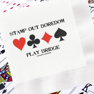 Stamp Out Boredom Play Bridge 4 Card Suits Advice Napkin