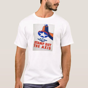 Stamp Out The Axis! T-Shirt