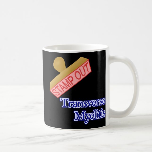 Stamp Out Transverse Myelitis Coffee Mug (Right)
