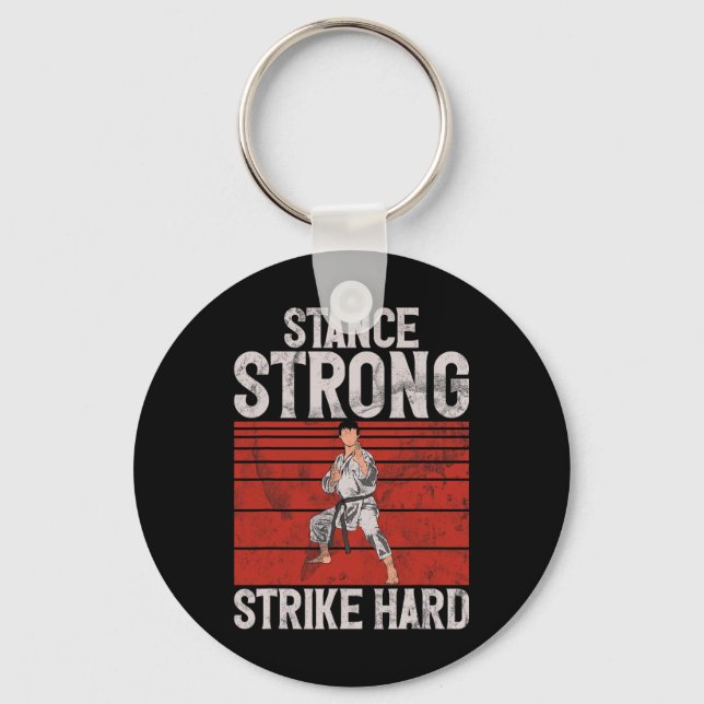 Stance Strong Strike Hard Karate  Key Ring (Front)