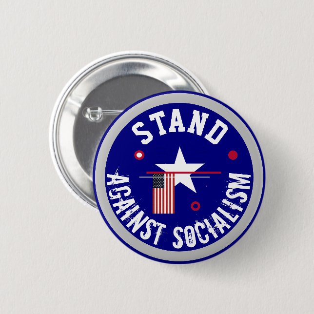Stand Against Socialism  6 Cm Round Badge (Front & Back)
