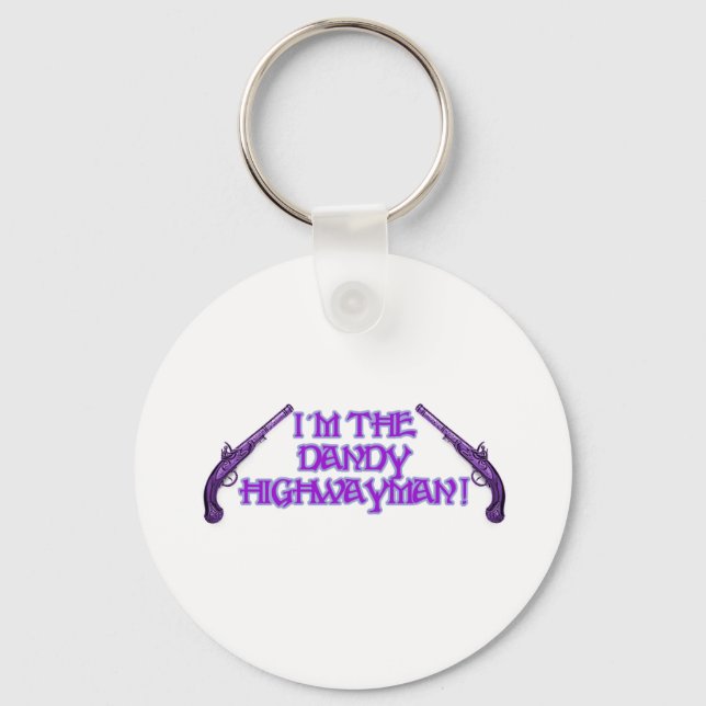 Stand and Deliver! Key Ring (Front)