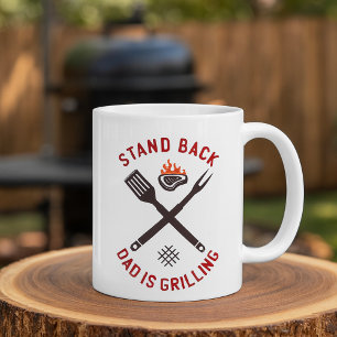 Stand Back Dad Is Grilling Coffee Mug