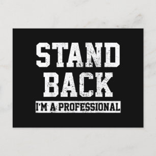 Stand Back I'm A Professional Holiday Postcard