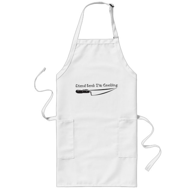 Stand Back, I'm Cooking Long Apron (Front)