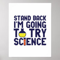 Stand Back I'm Going To Try Science Funny Geek