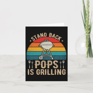Stand Back Pops Is Grilling Bbq Lover Fathers Day Card