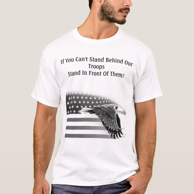 Stand Behind Troops T-Shirt (Front)