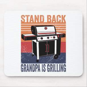 Stand Byck Grandpa Is Grilling Bbq Grill Smoker Gr Mouse Pad