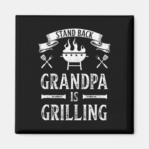 Stand Ck Grandpa Is Grilling Bbq Rbecue Fathers Da Magnet