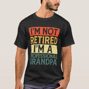 Stand Ck Grandpa Is Grilling Funny Bbq Fathers Day T-Shirt