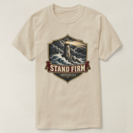Stand Firm Lighthouse 1 Corinthians 16:13 T-Shirt