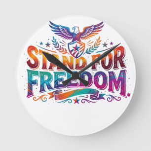 Stand for Freedom Patriotic T-Shirt Round Clock