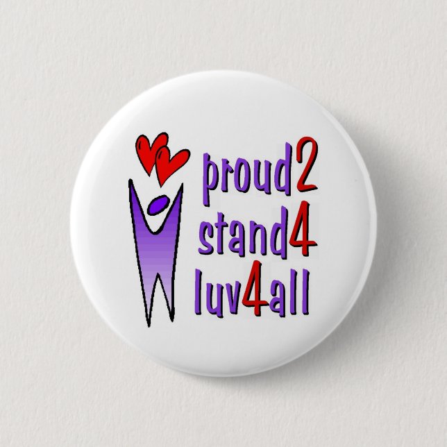 Stand For Love Button - White (Front)